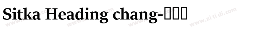 Sitka Heading chang字体转换